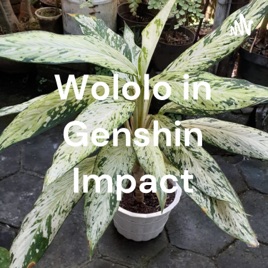 Wololo in Genshin Impact