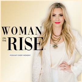 Woman On The Rise®