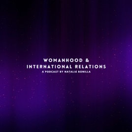 Womanhood & International Relations