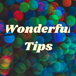 Wonderful Tips