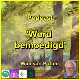 Word bemoedigd