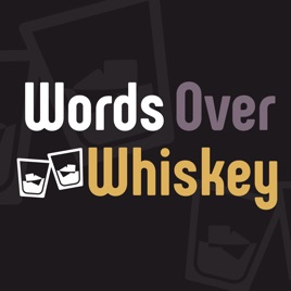 Words Over Whisky Podcast