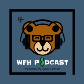 Work From Home Podcast