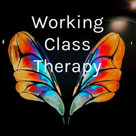 Working Class Therapy