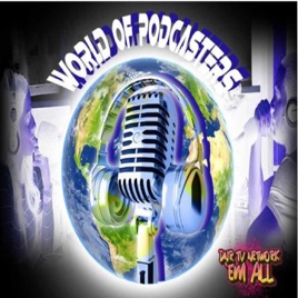 World of Podcasters