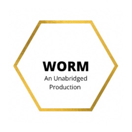 Worm: An Unabridged Production