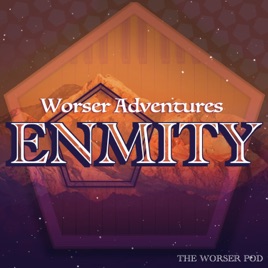 Worser Adventures