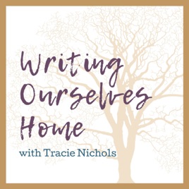 Writing Ourselves Home