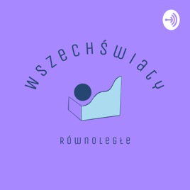 Wszechświaty Równoległe