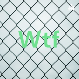 Wtf