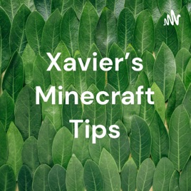 Xavier’s podcasts