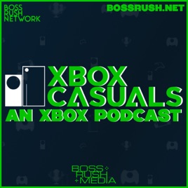 Xbox Casuals - An Xbox Podcast