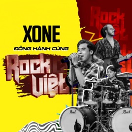 XONE ĐỒNG HÀNH CÙNG ROCK VIỆT