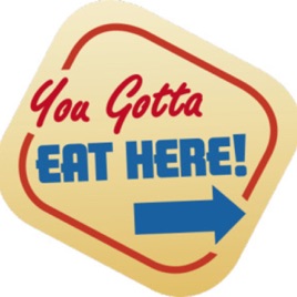 Ya Gotta Eat