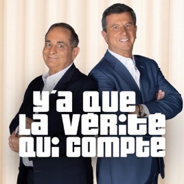 Y'a que la vérité qui compte