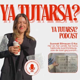 Ya Tutarsa?