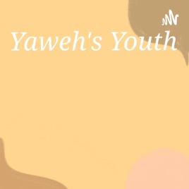 Yahweh's Youth
