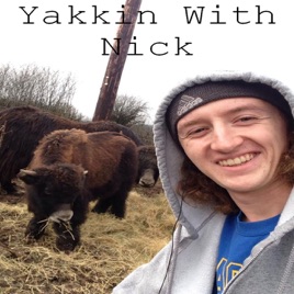 Yakkin With Nick