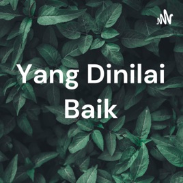 Yang Dinilai Baik