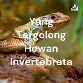 Yang Tergolong Hewan Invertebrata