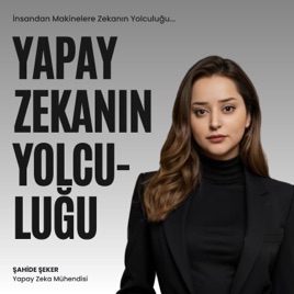 Yapay Zekanın Yolculuğu