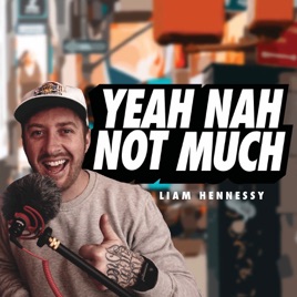 YEAH NAH NOT MUCH