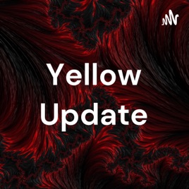 Yellow Update