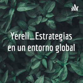 Yereli_Estrategias en un entorno global