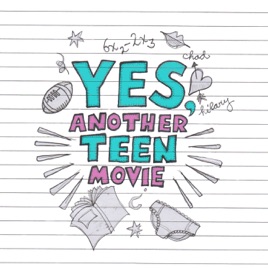 Yes, Another Teen Movie
