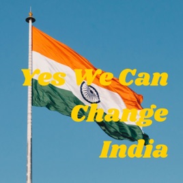 Yes We Can Change India