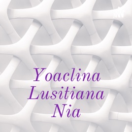 Yoaclina Lusitiana Nia