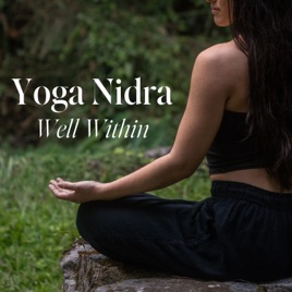 Yoga Nidra: Well Within