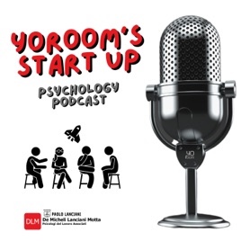YoRoom's Start Up Psychology Podcast