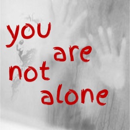 You Are Not Alone