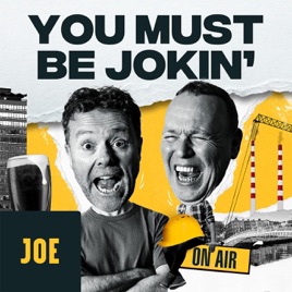 You Must be Jokin’