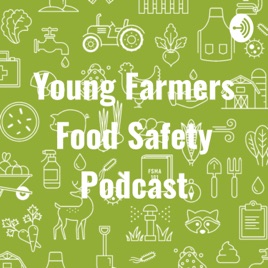 Young Farmers Food Safety Podcast