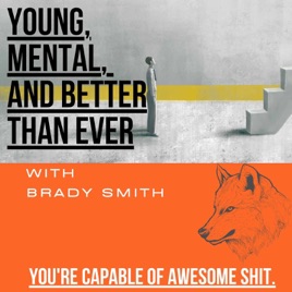 Young, Mental, & Better than Ever.