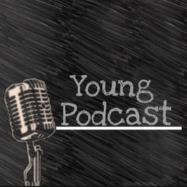 Young Podcast
