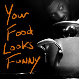 Your Food Looks Funny