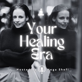 Your Healing Era