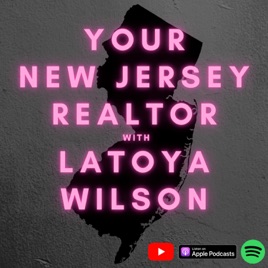 Your New Jersey Realtor with LaToya Wilson