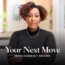 Your Next Move Podcast