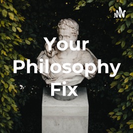 Your Philosophy Fix