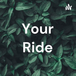 Your Ride