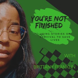 You're Not Finished