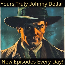 Yours Truly Johnny Dollar