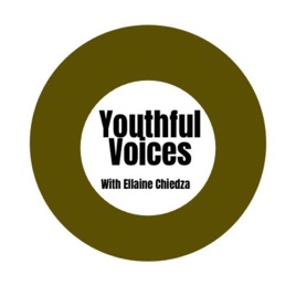 Youthful Voices with Ellaine Chiedza