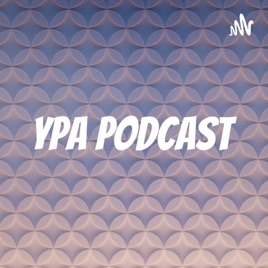 YPA Podcast