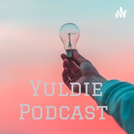 Yuldie Podcast