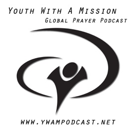YWAM Global Prayer – The Invitiation – YWAM Podcast Network